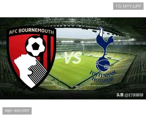 英超伯恩茅斯维塔利蒂球场近期表现稳健竞争力增强